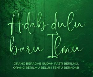 34 Adab Menuntut Ilmu Agar Memperoleh Ilmu Yang Bermanfaat