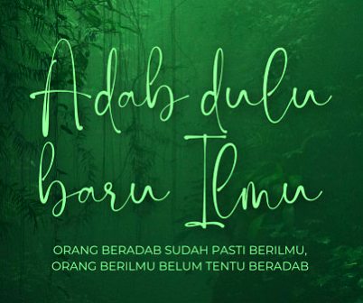 34 Adab Menuntut Ilmu Agar Memperoleh Ilmu Yang Bermanfaat